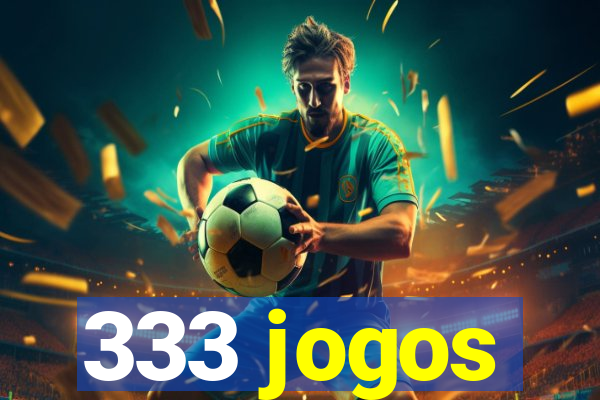 333 jogos