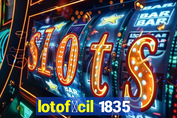 lotof谩cil 1835