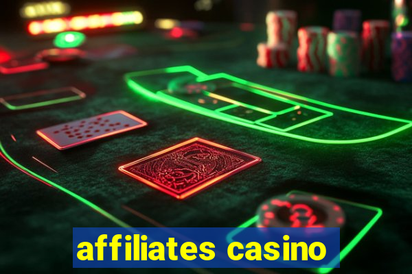 affiliates casino