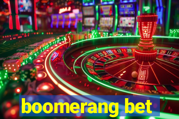 boomerang bet