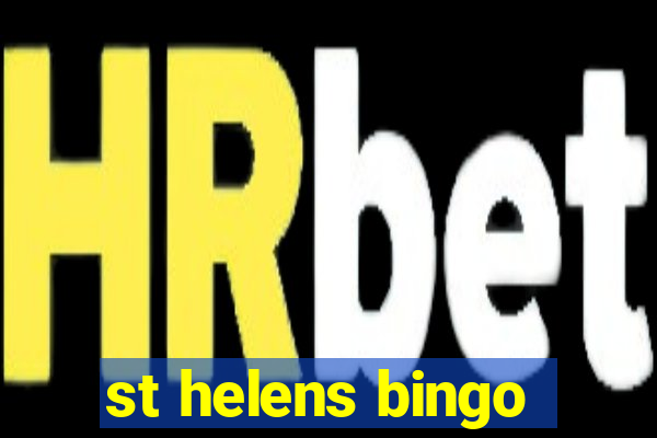 st helens bingo