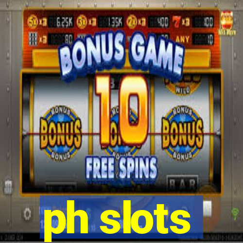 ph slots