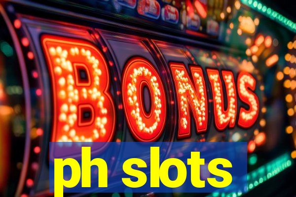 ph slots