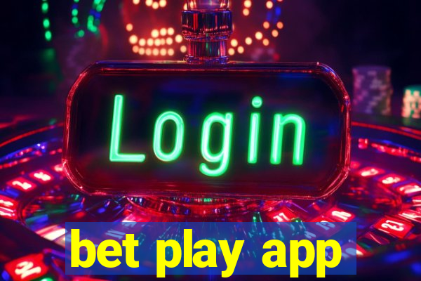 bet play app