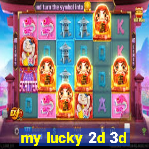 my lucky 2d 3d