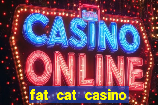 fat cat casino slots game