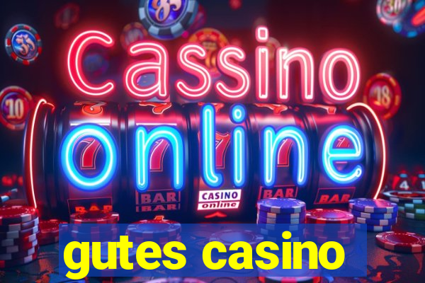 gutes casino