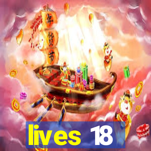 lives 18