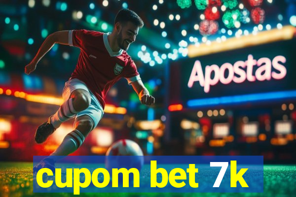 cupom bet 7k