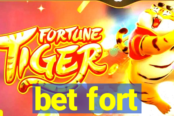 bet fort