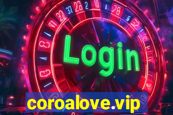 coroalove.vip