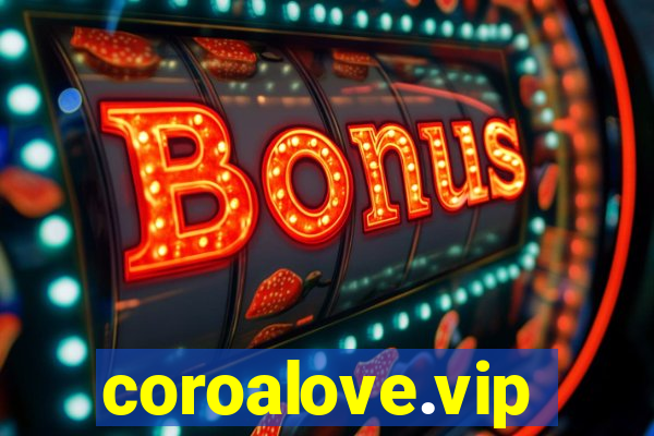 coroalove.vip