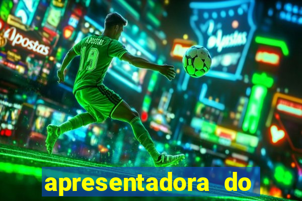 apresentadora do esporte espetacular nua