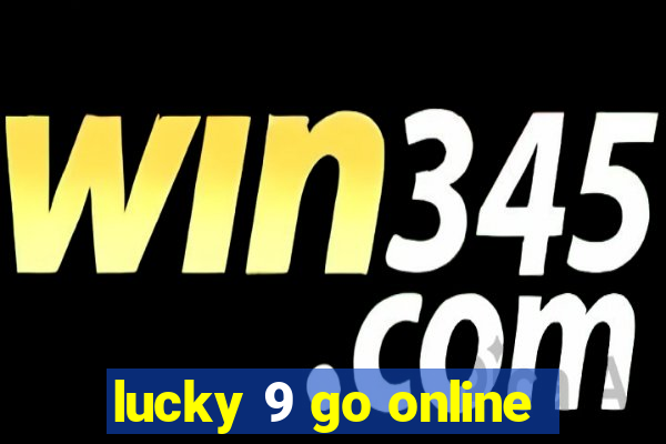 lucky 9 go online