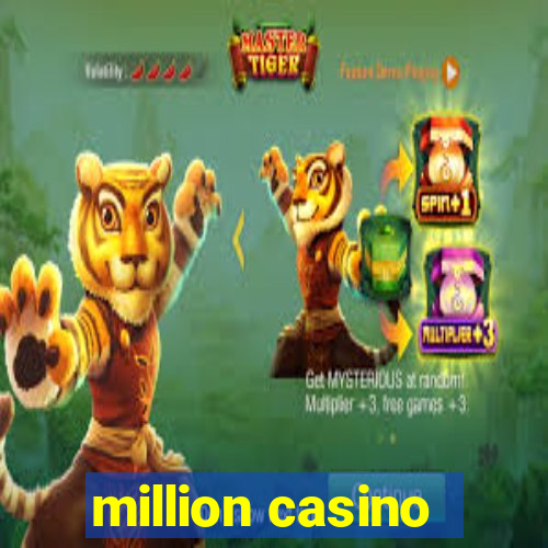 million casino