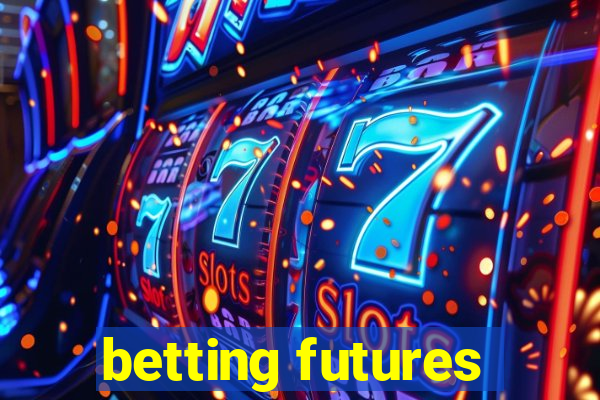 betting futures