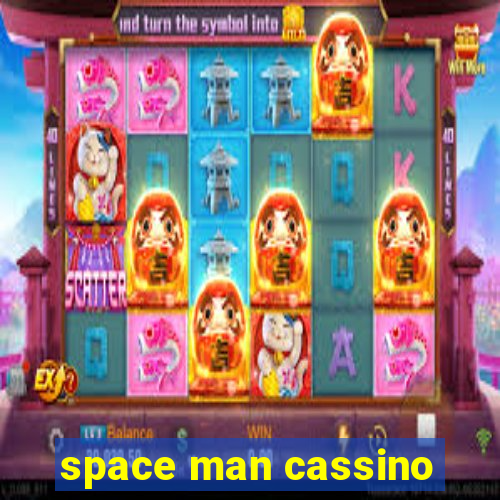 space man cassino