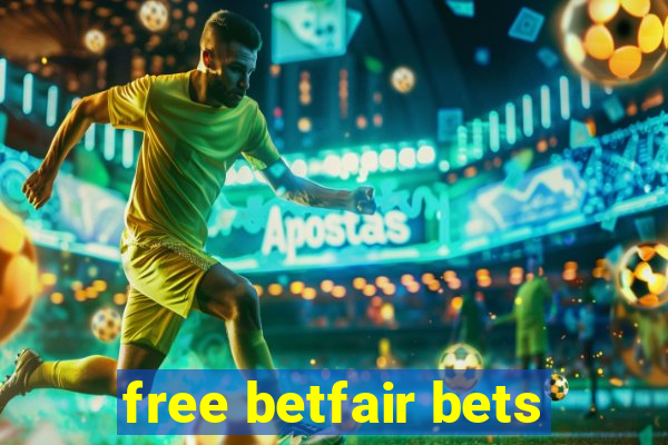 free betfair bets