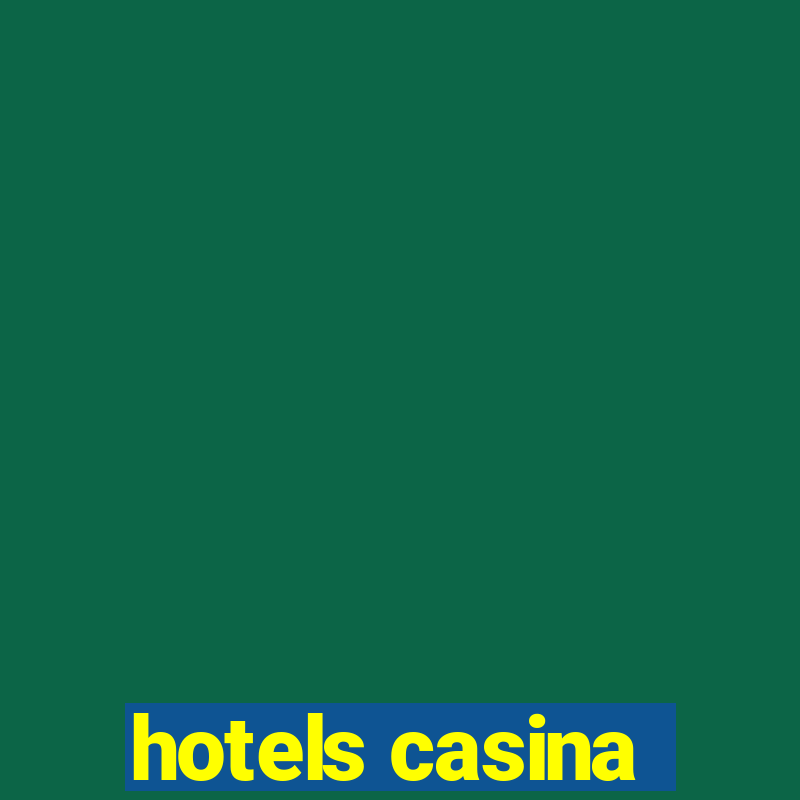 hotels casina