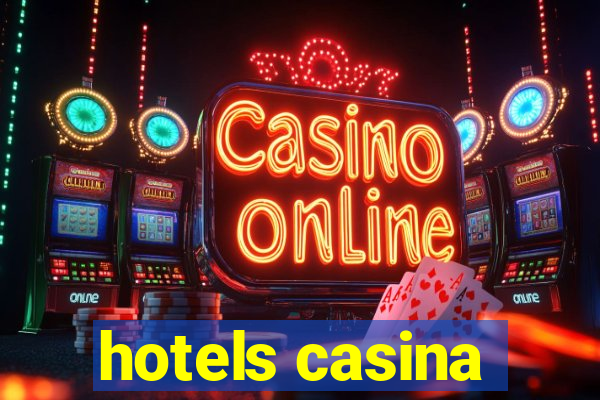 hotels casina