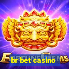 br bet casino