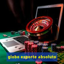 globo esporte absoluto