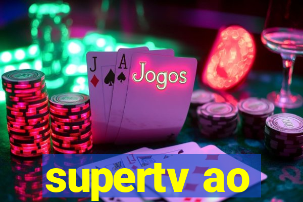 supertv ao