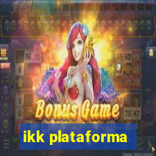 ikk plataforma