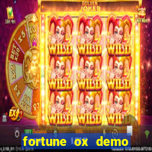 fortune ox demo cassino 24