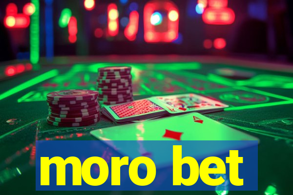 moro bet