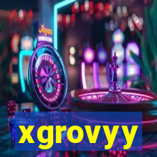 xgrovyy