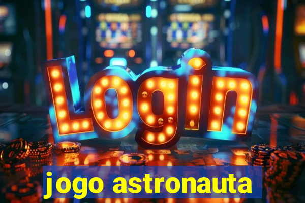 jogo astronauta