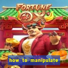 how to manipulate a slot machine