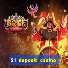 $1 deposit casino for new player