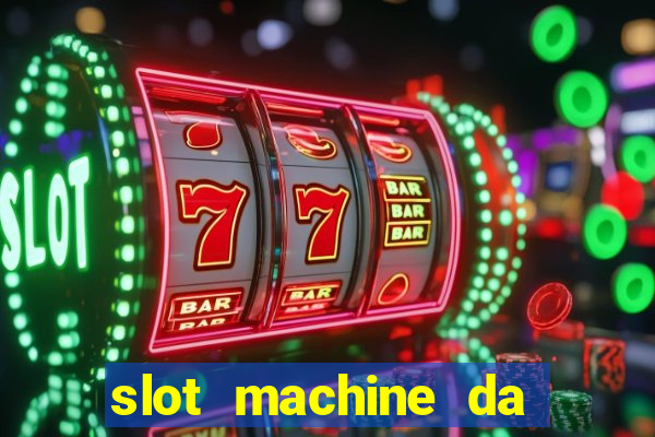 slot machine da giocare gratis