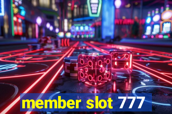 member slot 777