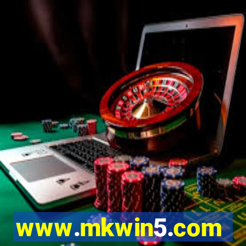 www.mkwin5.com