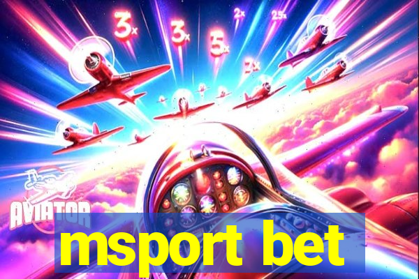 msport bet