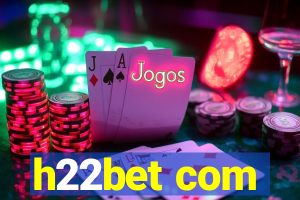 h22bet com