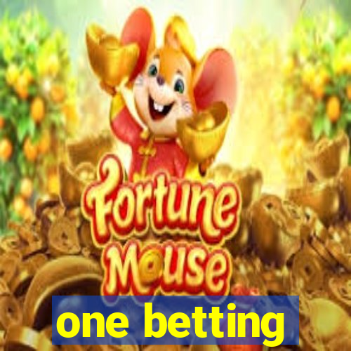 one betting