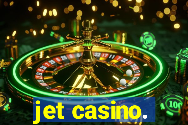 jet casino.