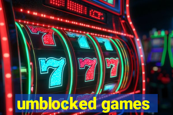 umblocked games