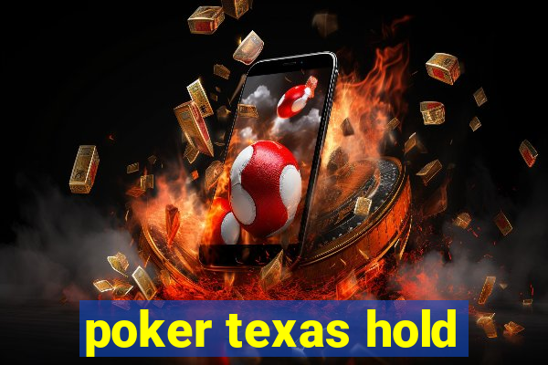 poker texas hold