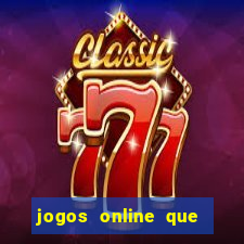 jogos online que estao pagando