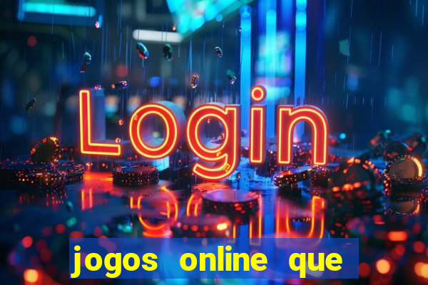 jogos online que estao pagando