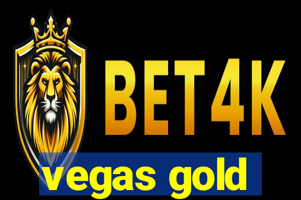 vegas gold