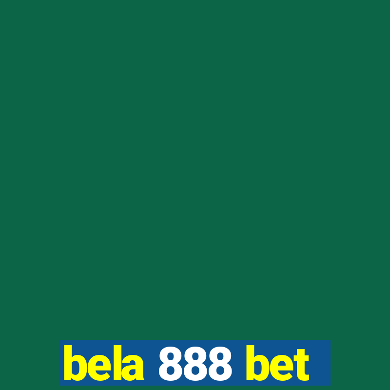 bela 888 bet