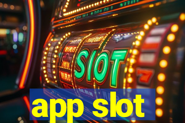 app slot