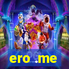 ero .me