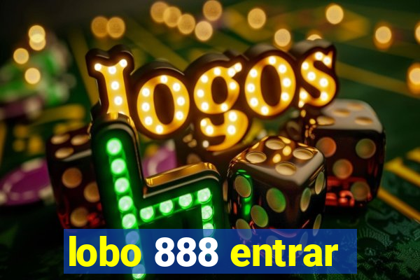 lobo 888 entrar